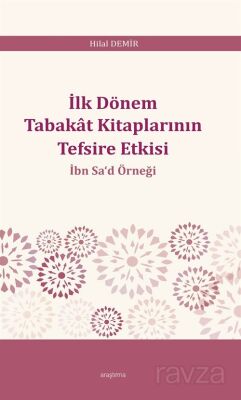 İlk Dönem Tabakat Kitaplarının Tefsire Etkisi - 1