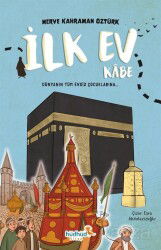 İlk Ev Kabe - Hüdhüd Kitap