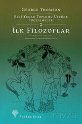 İlk Filozoflar / Eski Yunan Toplumu Üstüne İncelemeler 2 - Yordam Kitap
