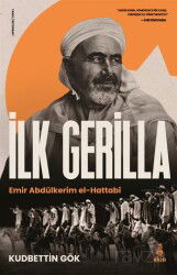 İlk Gerilla Emir Abdülkerim el-Hattabi - Ekin Yayınları