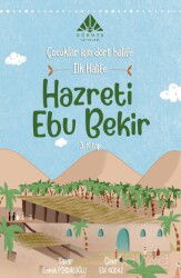 İlk Halife Hazreti Ebu Bekir (3. Kitap) - Görmek Yayınları