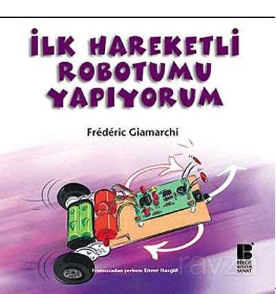 İlk Haraketli Robotumu Yapıyorum - 1