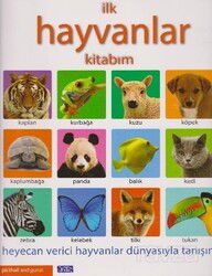 İlk Hayvanlar Kitabım - Parıltı Yayıncılık