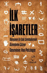 İlk İşaretler - Doruk Yayınları