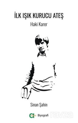 İlk Işık Kurucu Ateş/ Haki Karer - 1