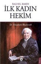 İlk Kadın Hekim Dr. Elizabeth Blackwell - Dorlion Yayınevi