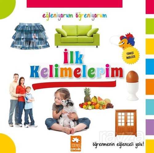 İlk Kelimelerim - Eksik Parça Çocuk