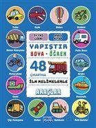 İlk Kelimelerle Araçlar - Yapıştır-Boya-Öğren (48 Çıkarma) - 1