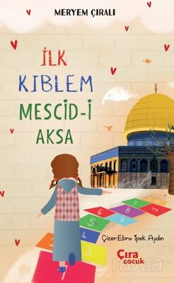 İlk Kıblem Mescid-i Aksa - 1