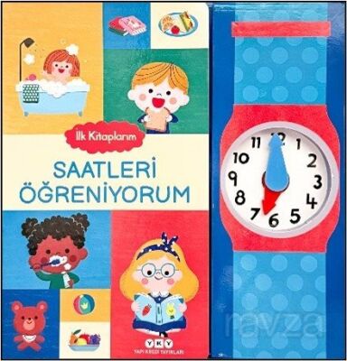 İlk Kitaplarım / Saatleri Öğreniyorum - 1