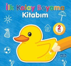 İlk Kolay Boyama Kitabım - Parıltı Yayıncılık