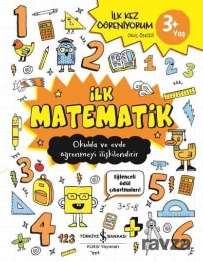 İlk Matematik 3+ İlk Kez Öğreniyorum - 1