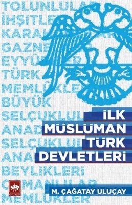İlk Müslüman Türk Devletleri - 1