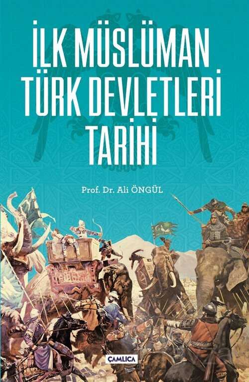 İlk Müslüman Türk Devletleri - 1