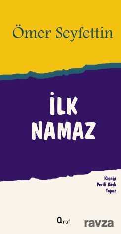 İlk Namaz - Araf Yayınları