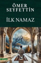 İlk Namaz - Çınaraltı Yayın Dağıtım
