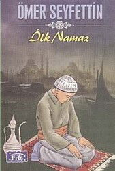 İlk Namaz - Parıltı Yayıncılık