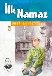 İlk Namaz - Timaş İlk Genç