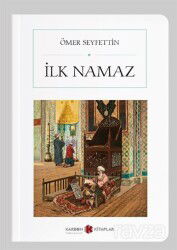 İlk Namaz (Cep Boy) (Tam Metin) - Karbon Kitaplar