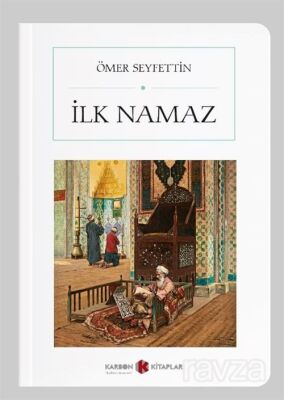 İlk Namaz (Cep Boy) (Tam Metin) - 1