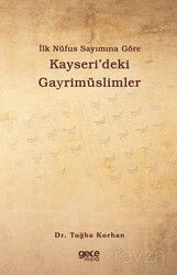 İlk Nüfus Sayımına Göre Kayseri'deki Gayrimüslimler - Gece Kitaplığı