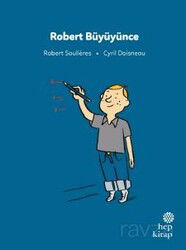 İlk Okuma Hikayeleri: Robert Büyüyünce - Hep Kitap