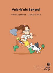 İlk Okuma Hikayeleri: Valerie'nin Bahçesi - Hep Kitap