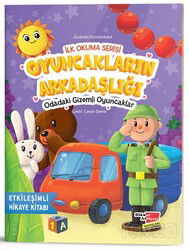 İlk Okuma Serisi / Oyuncakların Arkadaşlığı Odadaki Gizemli Oyuncaklar - Dikkat Atölyesi Yayınları