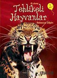 İlk Okuma - Tehlikeli Hayvanlar - Tübitak Yayınları