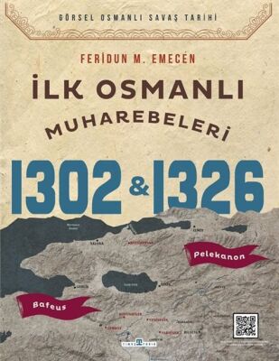 İlk Osmanlı Muharebeleri Bafeus 1302 - 1