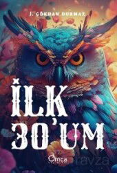 İlk Otuzum - Omca Yayınları