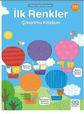 İlk Renkler Çıkartma Kitabım- 250 Çıkartma - 1