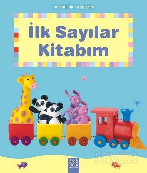 İlk Sayılar Kitabım / Resimli İlk Kitaplarım - 1001 Çiçek Kitaplar
