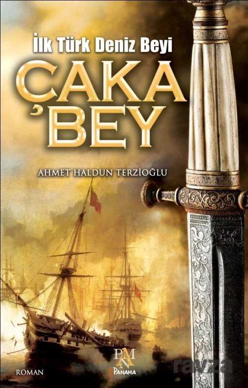 İlk Türk Deniz Beyi Çaka Bey - 1