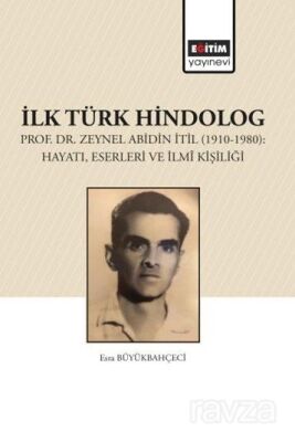 İlk Türk Hindolog - 1