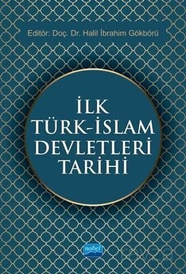 İlk Türk-İslam Devletleri Tarihi - 1