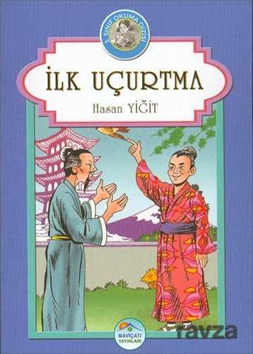 İlk Uçurtma - Maviçatı Yayınları