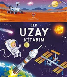 İlk Uzay Kitabım - Tübitak Yayınları