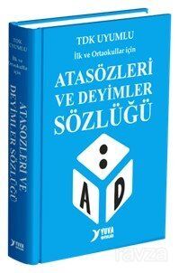 İlk ve Ortaokullar İçin Atasözleri ve Deyimler Sözlüğü - 1