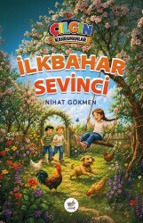 İlkbahar Sevinci / Çılgın Kahramanlar - Servet Yayınevi
