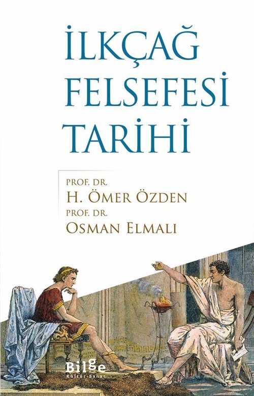 İlkçağ Felsefesi Tarihi - Bilge Kültür Sanat