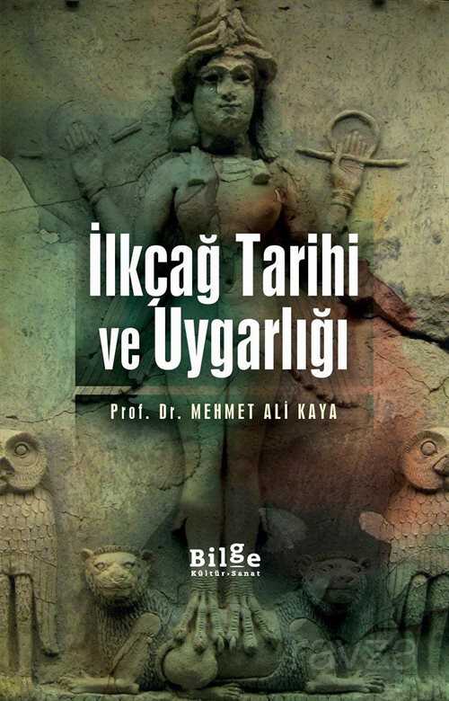 İlkçağ Tarihi ve Uygarlığı - Bilge Kültür Sanat