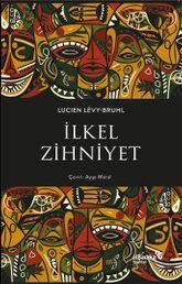 İlkel Zihniyet - 1