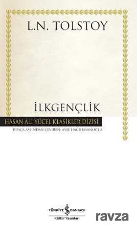 İlkgençlik (Ciltli) - İş Bankası Yayınları