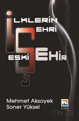 İlklerin Şehri Eskişehir - Nisan Kitabevi