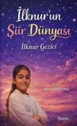 İlknur'un Şiir Dünyası - Kadran Yayınevi