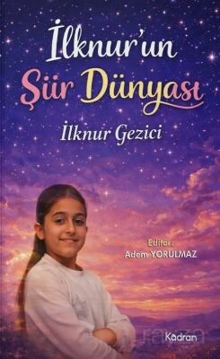 İlknur'un Şiir Dünyası - 1
