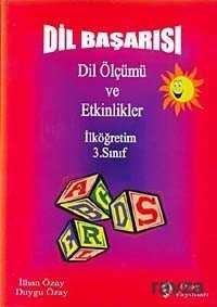İlköğretim 3. Sınıf Dil Başarısı Dil Ölçümü ve Etkinlikler - Özay Yayınları