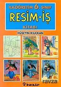 İlköğretim 6. Sınıf Resim-İş Kitabı - İnkılap Kitabevi