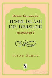 İlköğretim Öğrencileri İçin Temel İslami Din Dersleri Hazırlık Sınıfı 2 - Çıra Yayınları